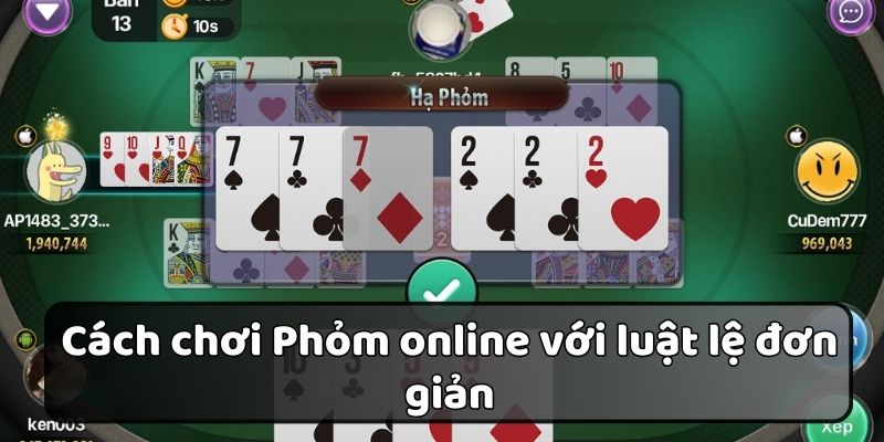 Luật chơi Phỏm online chuẩn