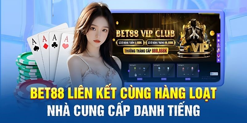 Một số sảnh cược hấp dẫn và đẳng cấp nhất casino Bet88