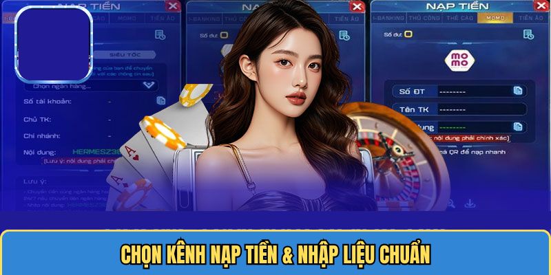 Chọn kênh nạp tiền và nhập thông tin
