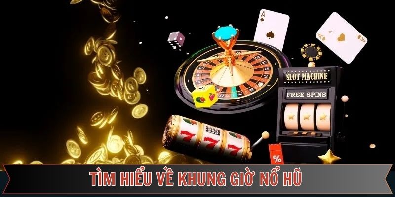 Sơ lược về thời điểm vàng chơi game slot